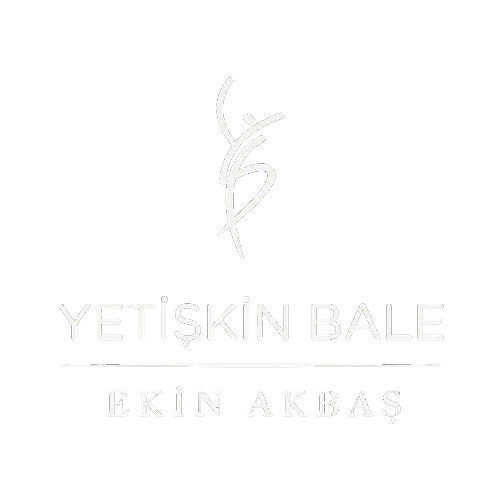 Yetişkin Bale - Ekin Akbaş Bale ve Dans